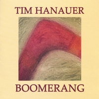 Tim Hanauer : Boomerang