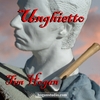 TIM HOGAN: Unghietto