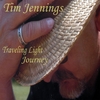 TIM JENNINGS: Traveling Light Journey