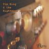 TIM KING & THE RIGHTEOUS SINNERS: Volume