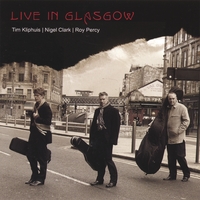 Tim Kliphuis : Live In Glasgow