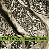Tim Lang: Summer Trees