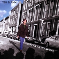 TIM MANN: Distant Strangers