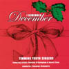 TIMMINS YOUTH SINGERS, PATRICIA O'CALLAGHAN, KEVIN CLOSS: I Remember December