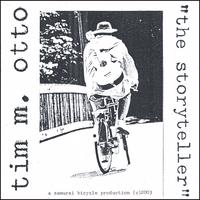 Tim M. Otto : The Storyteller