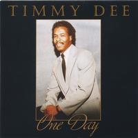 TIMMY DEE: One Day