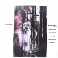 TIM O'DELL: Before My Life