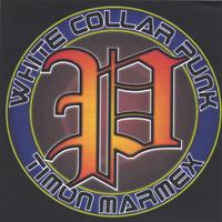 Timon Marmex : White Collar Punk