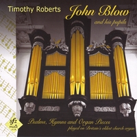TIMOTHY ROBERTS: John Blow and his Pupils