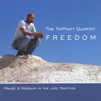 TIM PRATT QUARTET: Freedom