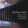 TIM ALEXANDER & SANDY SHALK: Giving Voice