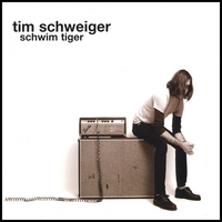 TIM SCHWEIGER: Schwim Tiger