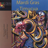 Timucua Brass Band : Mardi Gras at Timucua