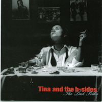 Tina and the B-Sides : The Last Polka