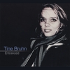 TINE BRUHN: Entranced
