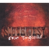 ERIC TINGSTAD: Southwest
