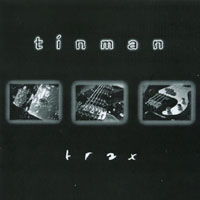 Tinman : Trax