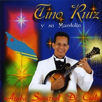 Tino Ruiz : Aruba Sucursal Di Cielo