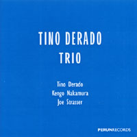 TINO DERADO: Trio