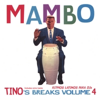 TINO: Tino's Breaks Volume 4 - Mambo