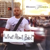 BOBBY TINSLEY: What About Bob