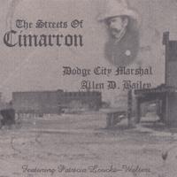 DODGE CITY MARSHAL: ALLEN D. BAILEY: The Streets of Cimarron