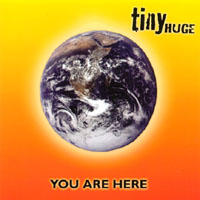 tinyHUGE : You Are Here