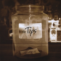 The Tips : Indigent