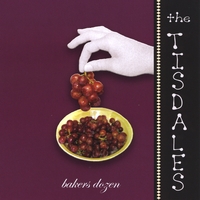 The Tisdales : Bakers Dozen