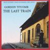 GORDON TITCOMB: The Last Train