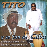TITO: Tito y su son de Cuba