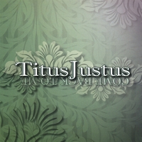 Titus Justus : Come Back To Me