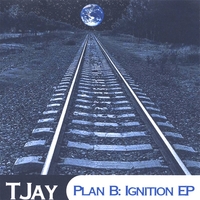 TJAY: Plan B: Ignition