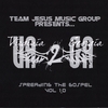 TEAM JESUS MUSIC GROUP: VA 2 GA Spreading The Gospel Vol 1.0