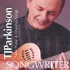 TJ PARKINSON: Songwriter