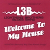 THE LIGHTNING BROTHERS BLUES BAND (L3B): Welcome To My House