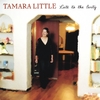 TAMARA LITTLE: Late To The Party