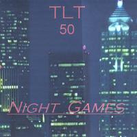 Tlt50 : Night Games