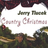 JERRY TLUCEK: Country Christmas