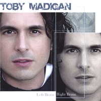 Toby Madigan : Left Brain/Right Brain