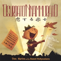 Tom Marion And His Sweet Hollywaiians : 'O Surdato 'nnammurato
