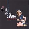 TELFORD MINING DISASTER: Rodeo Wine