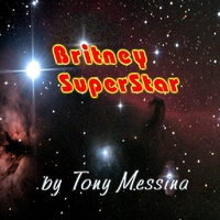 Tony Messina : Britney Superstar