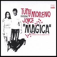 Tutty Moreno Feat Joyce : Magica