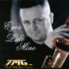 TODD MULLINS GROUP (TMG): Eyes Like Mine