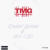 TMG: Chubby Behind & Hot 2 Def (Single)