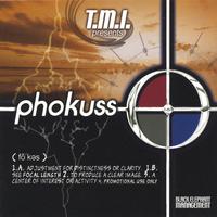 TMI PRODUCTIONS: Phokuss- Volume 2. More Statements