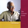 T. N. KRISHNAN: The Carnatic Violin
