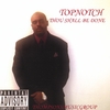 TOPNOTCH: Thou Shall Be Done