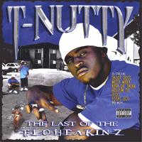 T-Nutty : The Last Of The Floheakinz